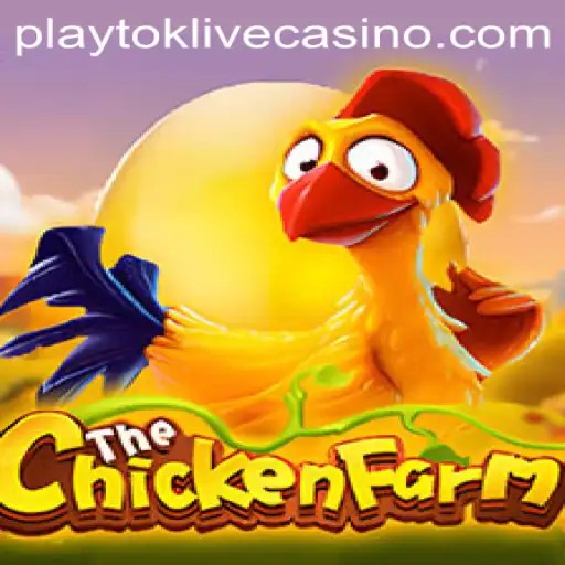 Explore the Fun and Strategy of ChickenFarm with Playtok