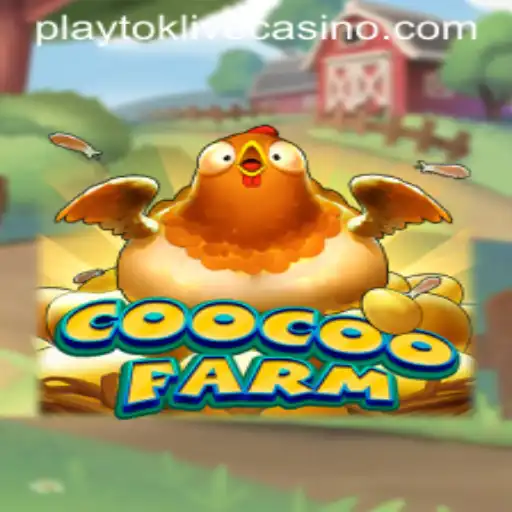 Explore the Innovative World of CooCooFarm: The New Craze in PlayTok Gaming