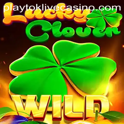 Unlock Your Fortune with LuckyClover: The Ultimate Playtok Experience