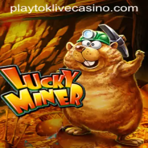 Exploring the Thrilling World of LuckyMiner: A Playtok Adventure