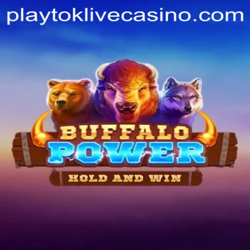 BuffaloPower: An Exciting Venture into the World of Playtok Gaming