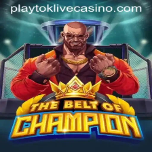 TheBeltOfChampion: Dive Into the Exciting World of Playtok